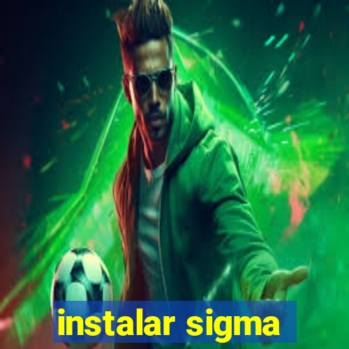 instalar sigma